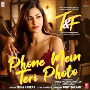 Phone Mein Teri Photo song download