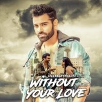 Without Your Love naa songs downlaod