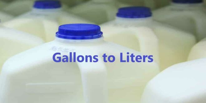 Gallons to Liters