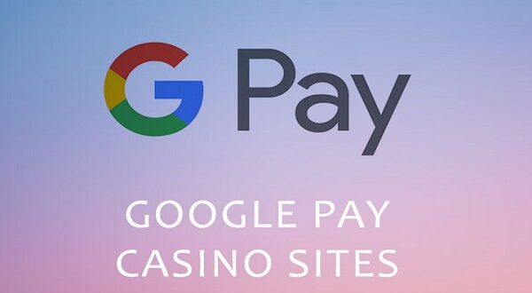 Google Pay at Online Casinos